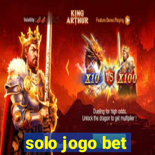 solo jogo bet