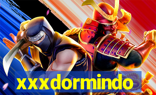 xxxdormindo