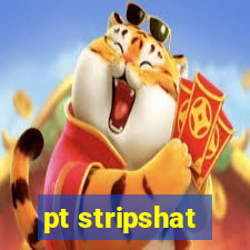 pt stripshat