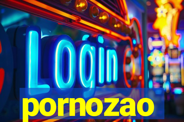 pornozao