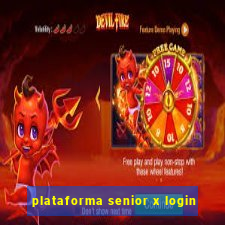 plataforma senior x login