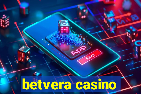 betvera casino