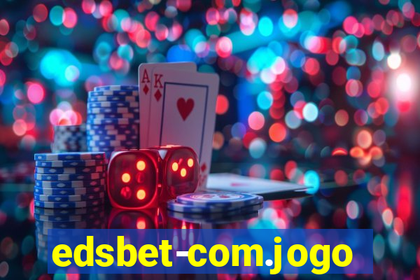 edsbet-com.jogos.app