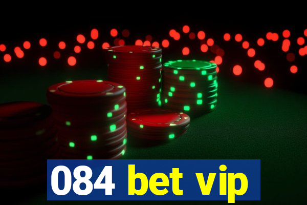 084 bet vip