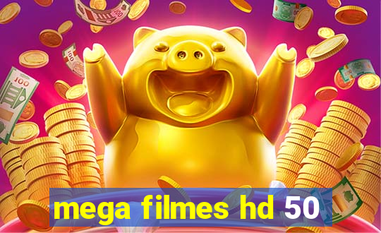 mega filmes hd 50