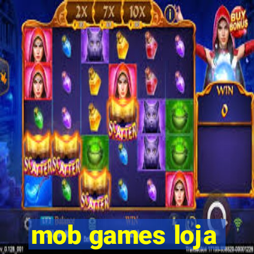 mob games loja