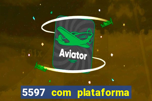 5597 com plataforma de jogos