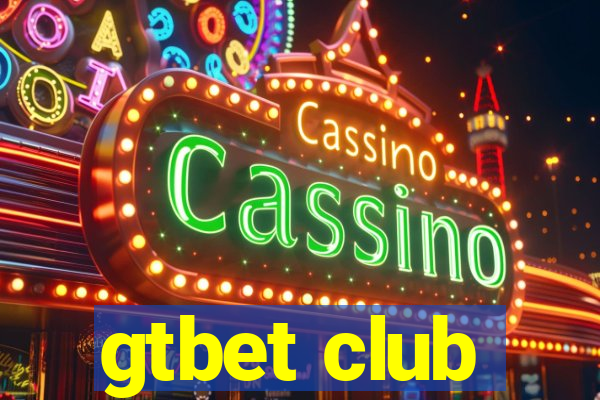 gtbet club