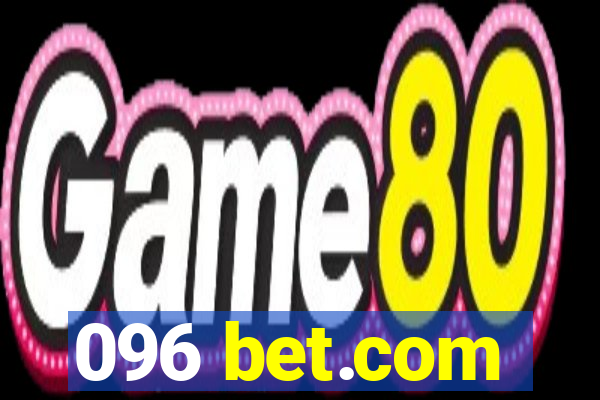 096 bet.com