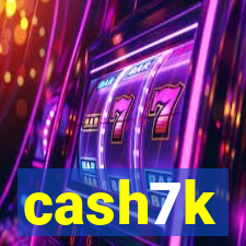 cash7k