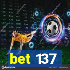 bet 137