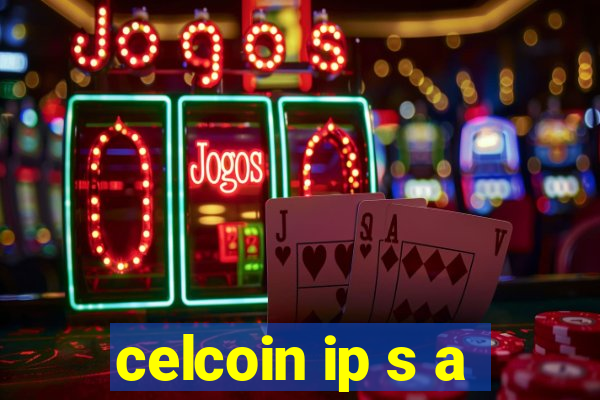 celcoin ip s a