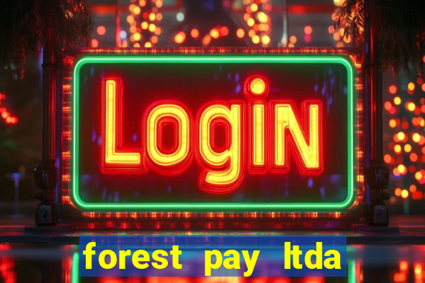 forest pay ltda plataforma de jogos