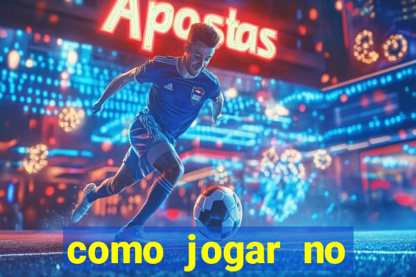 como jogar no tigre sem depositar