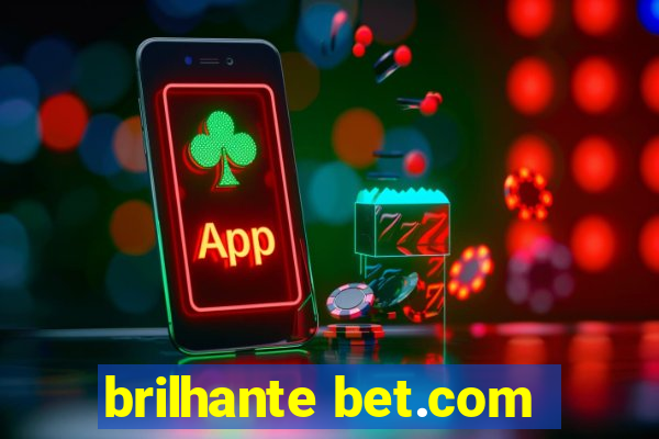 brilhante bet.com