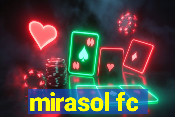 mirasol fc