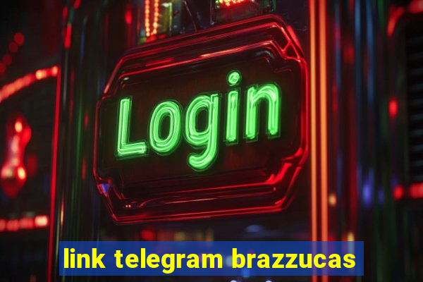 link telegram brazzucas