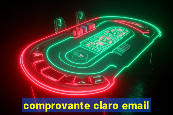 comprovante claro email