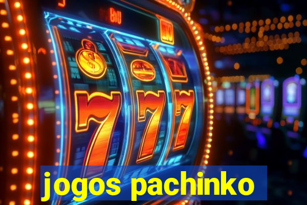 jogos pachinko