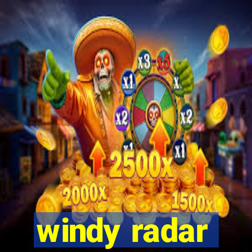 windy radar