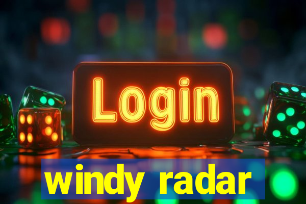 windy radar