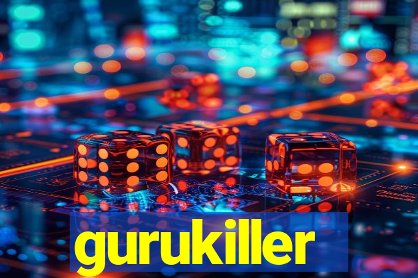 gurukiller