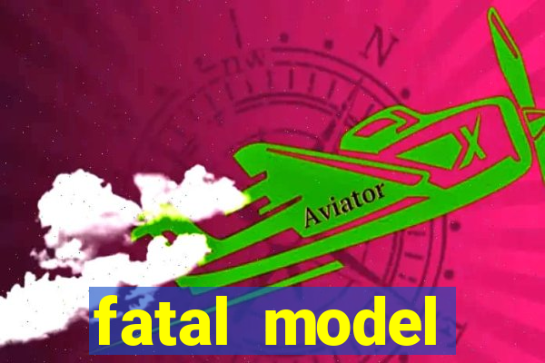 fatal model cruzeiro do sul acre