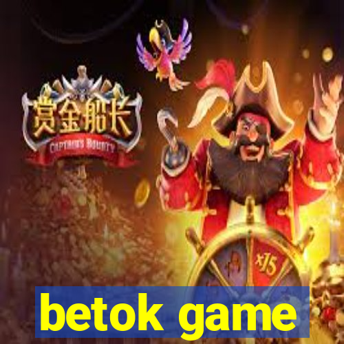 betok game