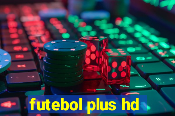 futebol plus hd