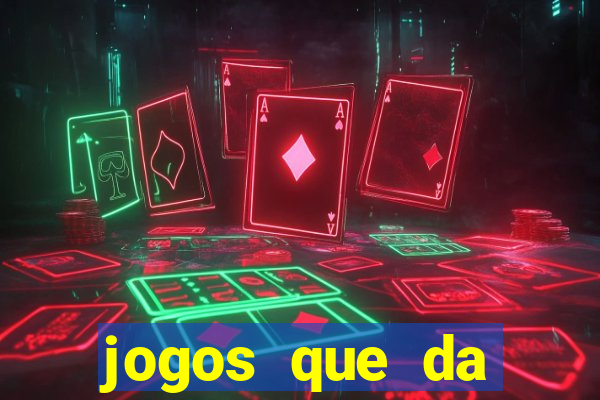 jogos que da dinheiro de verdade via pix