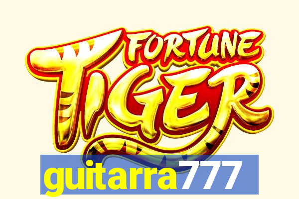 guitarra777