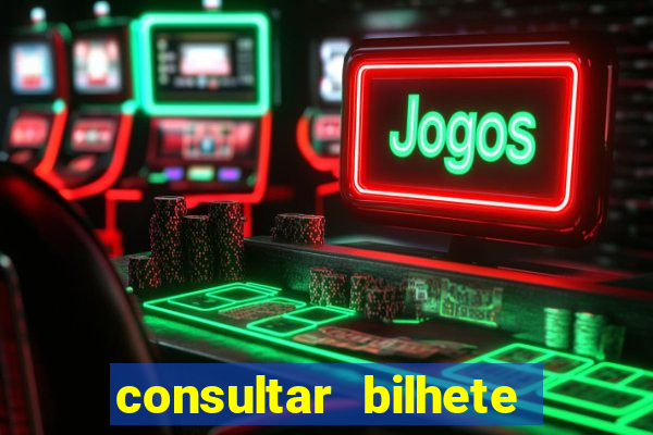 consultar bilhete aposta esportiva