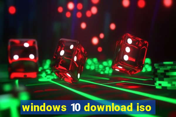 windows 10 download iso