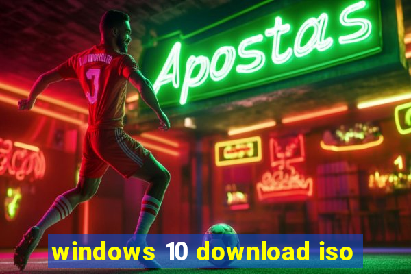 windows 10 download iso