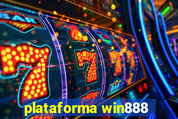 plataforma win888