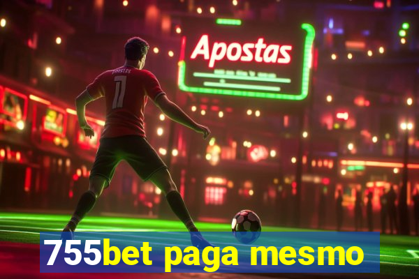 755bet paga mesmo