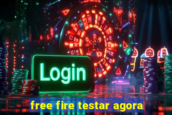 free fire testar agora