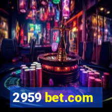 2959 bet.com