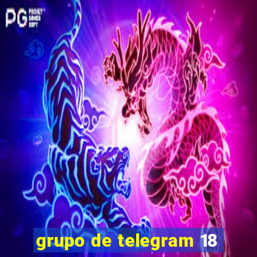 grupo de telegram 18