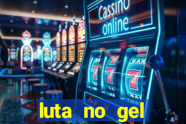 luta no gel cassino dance