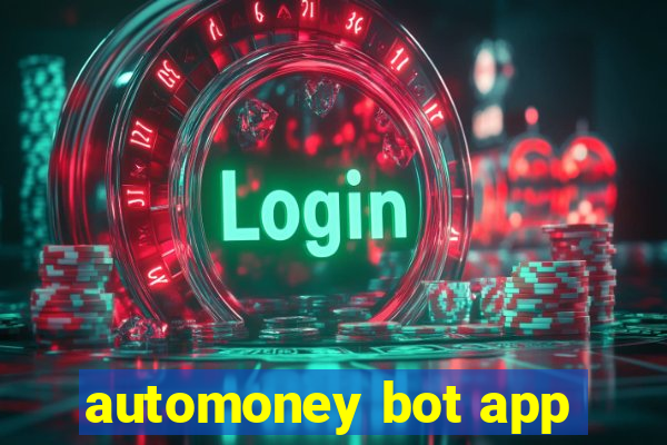 automoney bot app