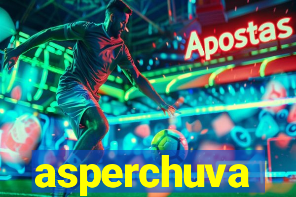 asperchuva