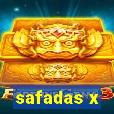 safadas x