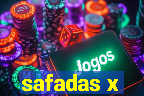 safadas x