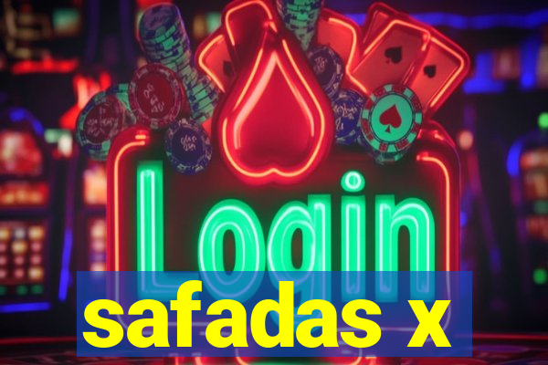 safadas x