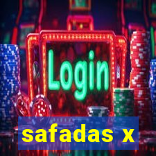 safadas x