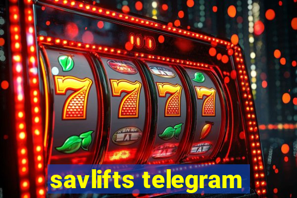 savlifts telegram