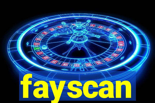 fayscan