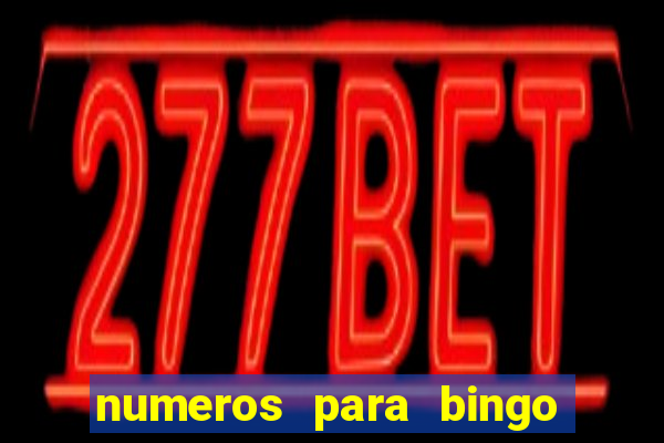 numeros para bingo de 1 a 90