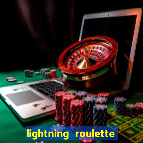 lightning roulette como jogar